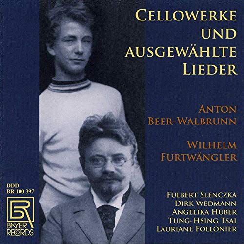 Beer-Walbrunn/Furtwängler: Cellowerke und ausgewählte Lieder von Bayer Records (Note 1 Musikvertrieb)