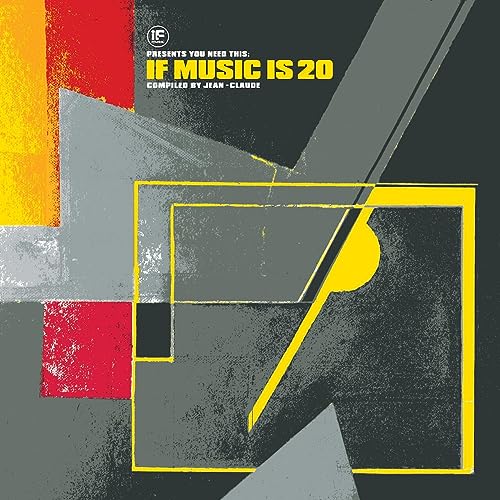 If Music presents: You Need This:If Music Is 20 compiled by Jean-Claude [Vinyl LP] von BBE