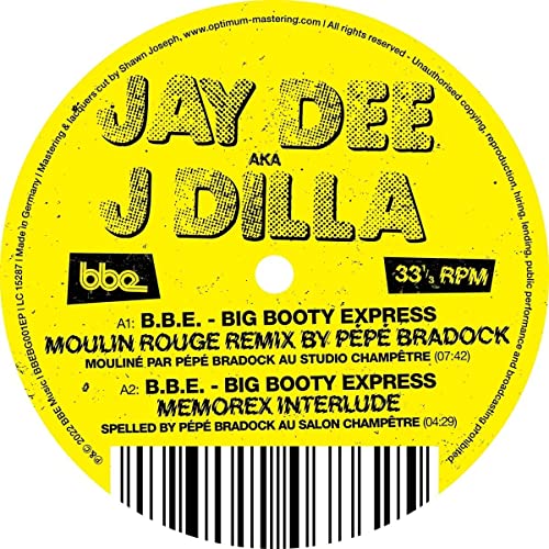 J Dilla - B.B.E. - Big Booty Express - Remixes by Pépé Bradock & Âme [Vinyl Maxi-Single] von Bbe (Membran)