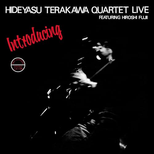 Introducing Hideyasu Terakawa Quartet Live Featuring Hiroshi Fujii [Vinyl LP] von BBE