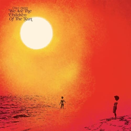 Once Again We Are The Children Of The Sun compiled by Paul Hillery [Vinyl LP] von Bbe Music