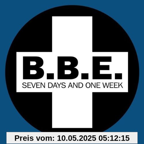 Seven Days And One Week Seven Days And One Week von Bbe