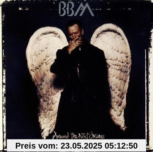 Around the Next Dream Around the Next Dream von Bbm