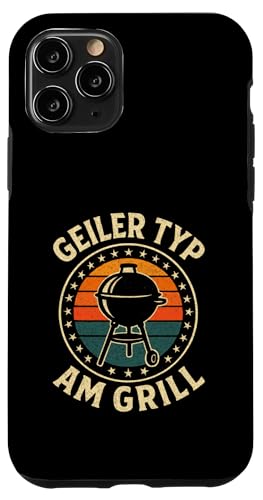 Geiler Typ Am Grill - Grillen Grillparty Hülle für iPhone 11 Pro von Bbq Grillen Grillabend Grillsaison Grill Humor