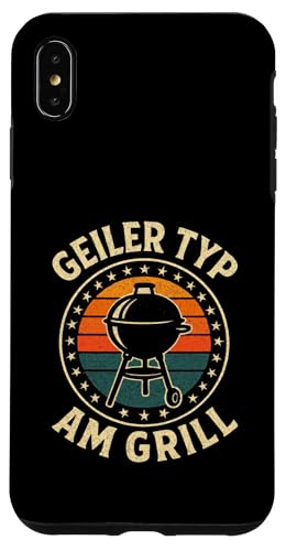 Geiler Typ Am Grill - Grillen Grillparty Hülle für iPhone XS Max Geiler Typ Am Grill - Grillen Grillparty Hülle für iPhone XS Max von Bbq Grillen Grillabend Grillsaison Grill Humor
