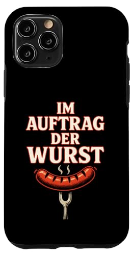 Im Auftrag Der Wurst - Lustige Sprüche Grillen Hülle für iPhone 11 Pro Im Auftrag Der Wurst - Lustige Sprüche Grillen Hülle für iPhone 11 Pro von Bbq Papa Vater Vatertag Wurst Griller