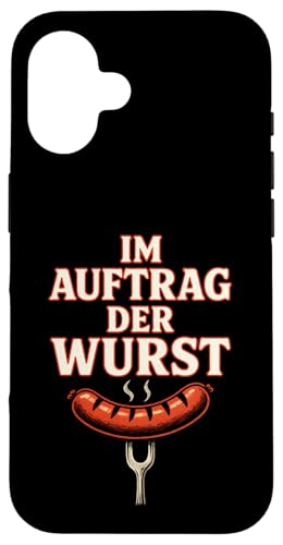 Im Auftrag Der Wurst - Lustige Sprüche Grillen Hülle für iPhone 16 Im Auftrag Der Wurst - Lustige Sprüche Grillen Hülle für iPhone 16 von Bbq Papa Vater Vatertag Wurst Griller