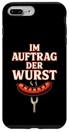 Im Auftrag Der Wurst - Lustige Sprüche Grillen Hülle für iPhone 7 Plus/8 Plus Im Auftrag Der Wurst - Lustige Sprüche Grillen Hülle für iPhone 7 Plus/8 Plus von Bbq Papa Vater Vatertag Wurst Griller