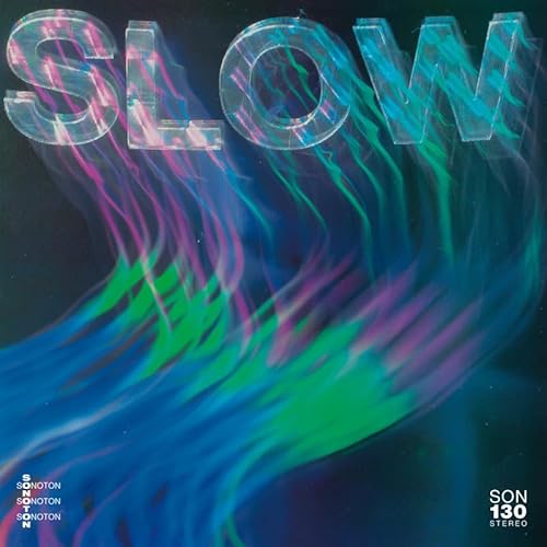 Slow (Motion and Movement) von Be With Records