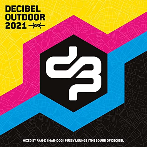 Decibel Outdoor 2021 von Be Yourself (Rough Trade)