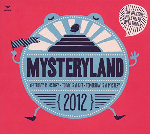 Mysteryland 2012 von Be Yourself (Rough Trade)