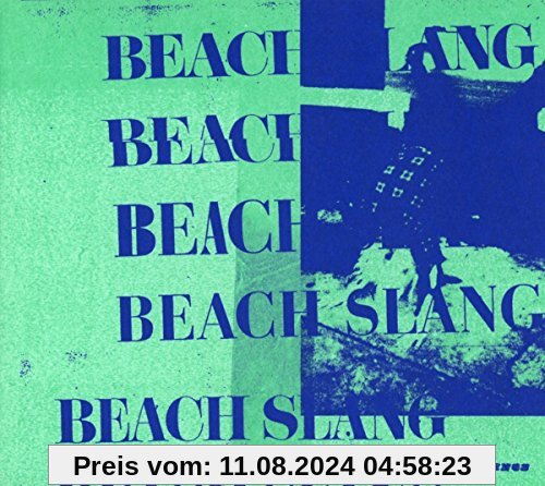 A Loud Bash of Teenage Feeling von Beach Slang