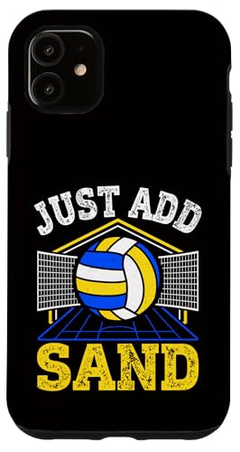 Volleyball – einfach Sand hinzufügen Hülle für iPhone 11 Volleyball – einfach Sand hinzufügen Hülle für iPhone 11 von Beach Volleyball Summer Sport Design Outfit