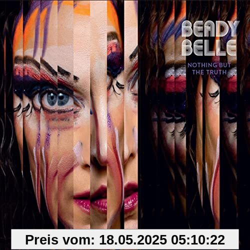 Nothing But the Truth Nothing But the Truth von Beady Belle