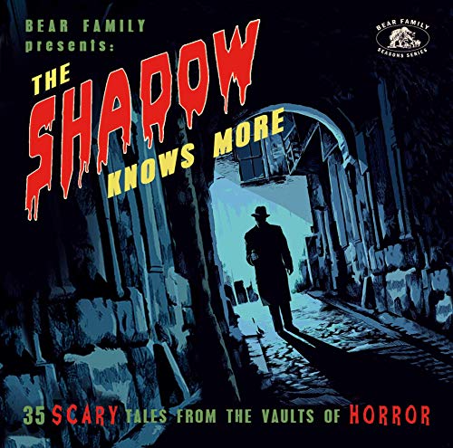 The Shadow Knows More - 35 Scary Tales From The Vaults Of Horror (CD) von Bear Family Productions (Bear Family Records)