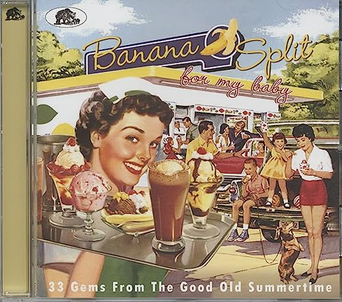 Banana Split For My Baby - 33 Gems From The Good Old Summertime (CD) von Bear Family Records (Bear Family Records)