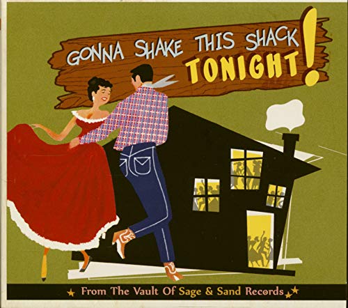 Gonna Shake This Shack Tonight! Vol.2 - From The Vaults Of Sage & Sand Records (CD) von Bear Family Records (Bear Family Records)