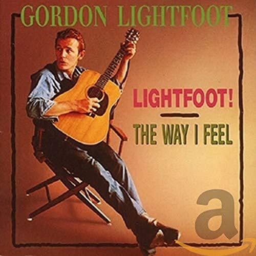 Lightfoot! - The Way I Feel (CD) von Lightfoot, Gordon