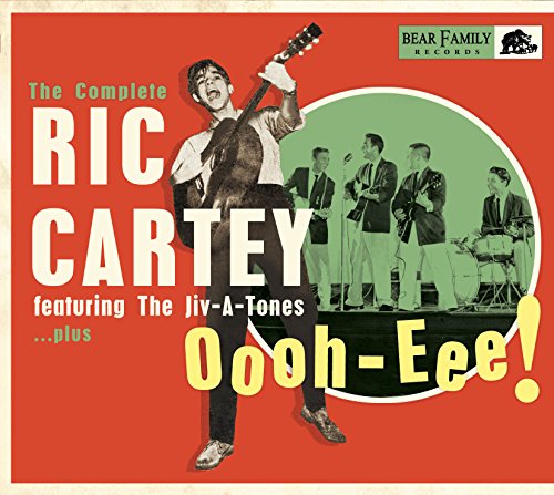 Oooh-Eee - The Complete Ric Cartey Featuring The Jiv-A-Tones, plus (CD) von Bear Family Records (Bear Family Records)