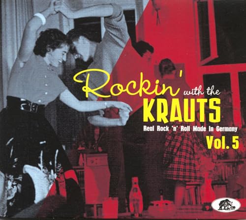 Vol.5 Rockin' With the Krauts-Real Rock 'N' Rol von Bear Family Records