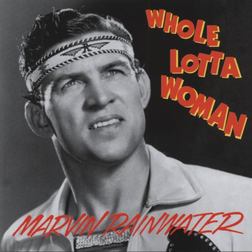 Whole Lotta Woman - Rockin Rollin Rainwater (CD) von Bear Family Records (Bear Family Records)