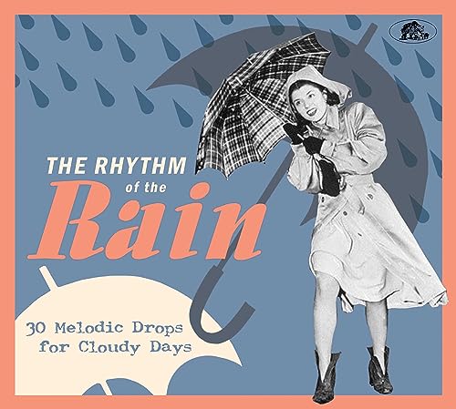 The Rhythm of the Rain - 30 Melodic Drops for Clou von Bear Family Records