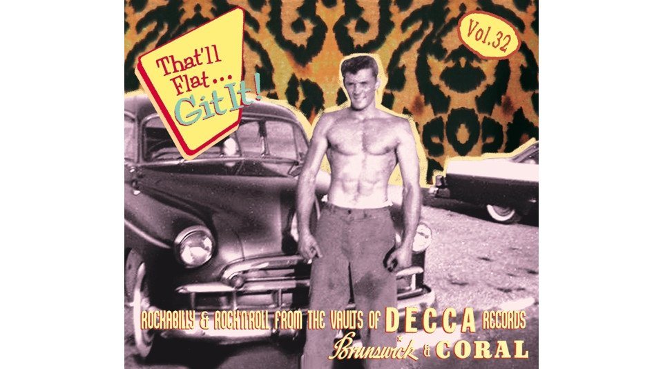 Bear family Hörspiel-CD That'll Flat Git It Vol. 32 Bear family Hörspiel-CD That'll Flat Git It Vol. 32 von Bear Family
