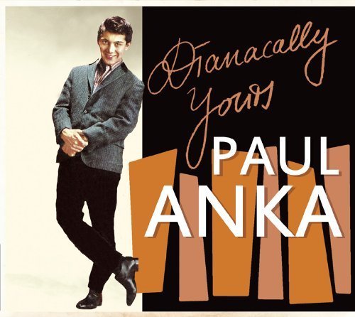 Dianacally Yours by Paul Anka (2013) Audio CD von Bear Family