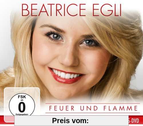 Feuer und Flamme - Deluxe Edition inkl. Hitmedley & Bonus-DVD von Beatrice Egli