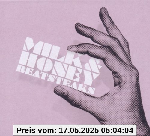 Milk & Honey Milk & Honey von Beatsteaks