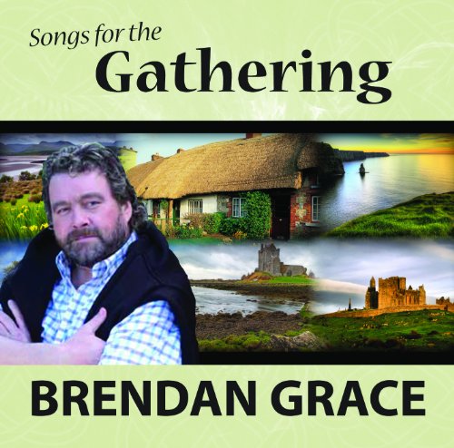BRENDAN GRACE SONGS FOR THE von Beaumex