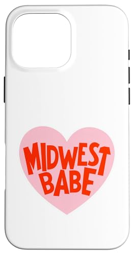 Midwest Babe Herz Aufkleber mit verspieltem Text Hülle für iPhone 16 Pro Max von Beautiful World