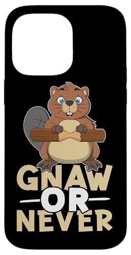 Biber: Gnaw Or Never Hülle für iPhone 14 Pro Max Biber: Gnaw Or Never Hülle für iPhone 14 Pro Max von Beaver And Mountains Wildlife Designs For Kids