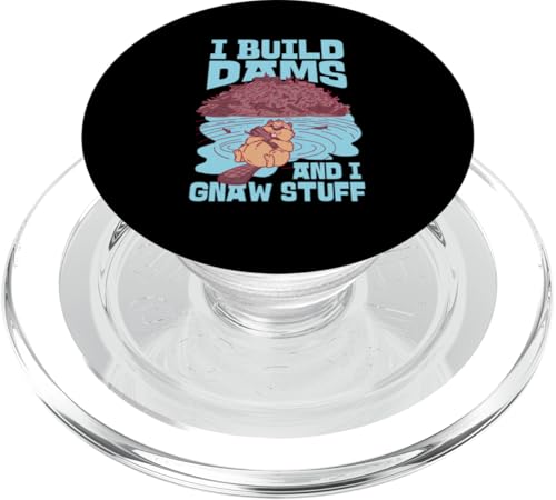Biber: I Build Dams And I Gnaw Stuff PopSockets PopGrip für MagSafe Biber: I Build Dams And I Gnaw Stuff PopSockets PopGrip für MagSafe von Beaver And Mountains Wildlife Designs For Kids
