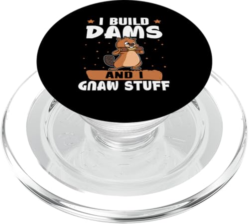 Biber: I Build Dams And I Gnaw Stuff PopSockets PopGrip für MagSafe Biber: I Build Dams And I Gnaw Stuff PopSockets PopGrip für MagSafe von Beaver And Mountains Wildlife Designs For Kids