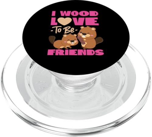 Biber: I Wood Love To Be Friends PopSockets PopGrip für MagSafe Biber: I Wood Love To Be Friends PopSockets PopGrip für MagSafe von Beaver And Mountains Wildlife Designs For Kids