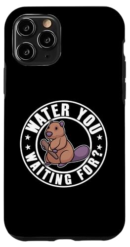 Biber: Wasser, auf das Sie warten? Hülle für iPhone 11 Pro Biber: Wasser, auf das Sie warten? Hülle für iPhone 11 Pro von Beaver And Mountains Wildlife Designs For Kids