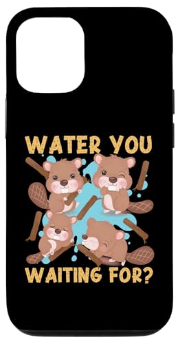 Biber: Wasser, auf das Sie warten? Hülle für iPhone 12/12 Pro Biber: Wasser, auf das Sie warten? Hülle für iPhone 12/12 Pro von Beaver And Mountains Wildlife Designs For Kids
