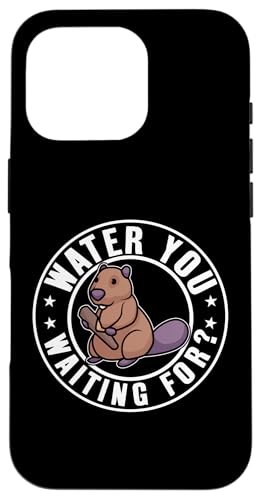 Biber: Wasser, auf das Sie warten? Hülle für iPhone 16 Pro von Beaver And Mountains Wildlife Designs For Kids