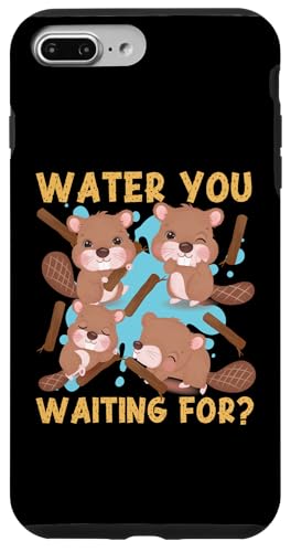 Biber: Wasser, auf das Sie warten? Hülle für iPhone 7 Plus/8 Plus Biber: Wasser, auf das Sie warten? Hülle für iPhone 7 Plus/8 Plus von Beaver And Mountains Wildlife Designs For Kids