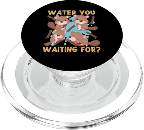 Biber: Wasser, auf das Sie warten? PopSockets PopGrip für MagSafe Biber: Wasser, auf das Sie warten? PopSockets PopGrip für MagSafe von Beaver And Mountains Wildlife Designs For Kids