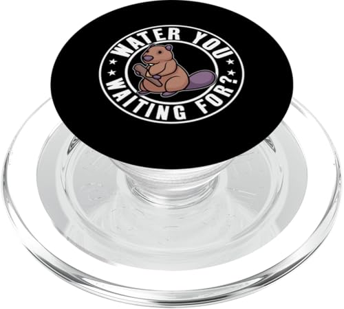 Biber: Wasser, auf das Sie warten? PopSockets PopGrip für MagSafe Biber: Wasser, auf das Sie warten? PopSockets PopGrip für MagSafe von Beaver And Mountains Wildlife Designs For Kids