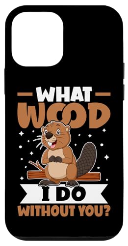 Biber: Welches Holz mache ich ohne dich? Hülle für iPhone 12 mini Biber: Welches Holz mache ich ohne dich? Hülle für iPhone 12 mini von Beaver And Mountains Wildlife Designs For Kids