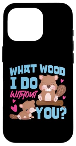 Biber: Welches Holz mache ich ohne dich? Hülle für iPhone 16 Pro Biber: Welches Holz mache ich ohne dich? Hülle für iPhone 16 Pro von Beaver And Mountains Wildlife Designs For Kids