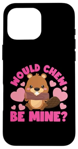 Biber: Wood Chew Be Mine? Hülle für iPhone 16 Pro Max Biber: Wood Chew Be Mine? Hülle für iPhone 16 Pro Max von Beaver And Mountains Wildlife Designs For Kids