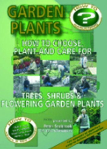 Garden Plants: How to Choose, Plant and Care For Trees, Shrubs And Flowering Garden Plants [DVD] von Beckmann Visual Publishing