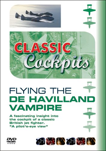 Classic Cockpits: Flying The De Havilland Vampire [DVD] von Beckmann