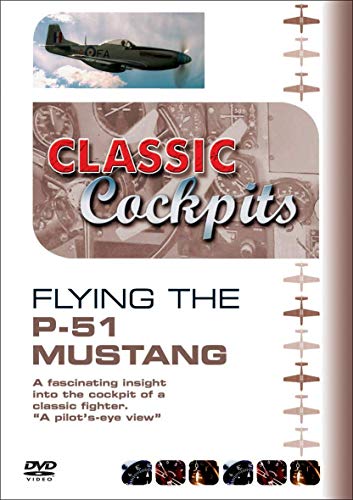 Classic Cockpits: Flying The P-51 Mustang [DVD] von Beckmann