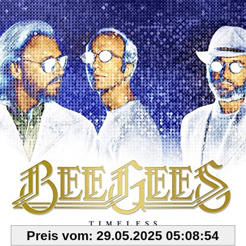 Timeless: The All-Time Greatest Hits von Bee Gees