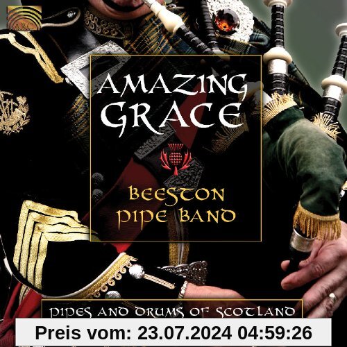 Amazing Grace-Pipes and Drums of Scotland von Beeston Pipe Band